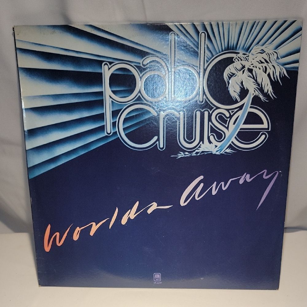 Pablo Cruise 'Worlds Away' Vinyl Record